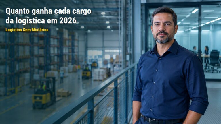 Salário de analista de logística e dos outros cargos: quanto se ganha na logística em 2026